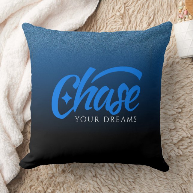 Inspirational Quote Chase Your Dreams Cushion (Blanket)
