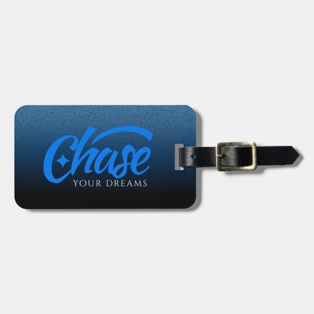 Inspirational Quote Chase Your Dreams Luggage Tag (Front Horizontal)