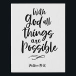 Inspirational Quote Christian Bible Verse Faux Canvas Print<br><div class="desc">An inspirational Christian bible verse from Matthew 19:26. "With God all things are Possible" Designed for you by Blackberry Boulevard.</div>
