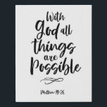 Inspirational Quote Christian Bible Verse Faux Canvas Print<br><div class="desc">An inspirational Christian bible verse from Matthew 19:26. "With God all things are Possible" Designed for you by Blackberry Boulevard.</div>