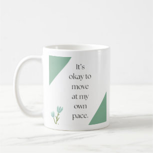 Inspirational Quote Coffee Mug