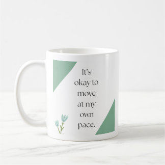 Inspirational Quote Coffee Mug