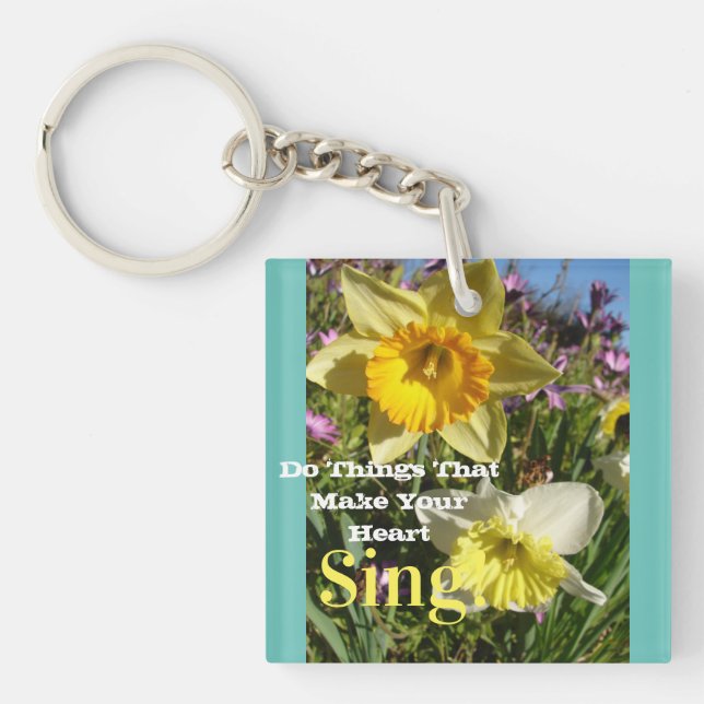 Inspirational Quote Daffodil Spring Floral Flower Key Ring (Front)