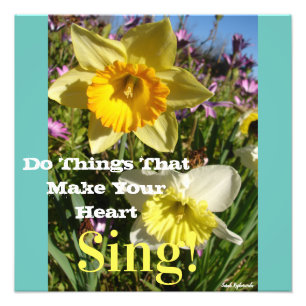Inspirational Quote Daffodil Spring Floral Flower Photo Print