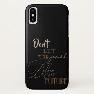 Inspirational Quote - Define Your Future iPhone X Case
