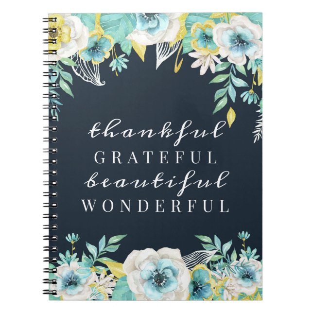 Inspirational Quote Floral  Notebook and Journal (Front)