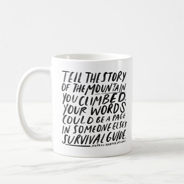 inspirational quote for writers and artists coffee mug (Left)