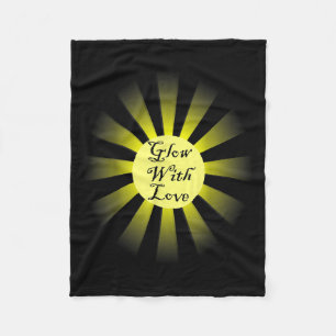 Inspirational Quote Graphic Glow With Love Motivat Fleece Blanket