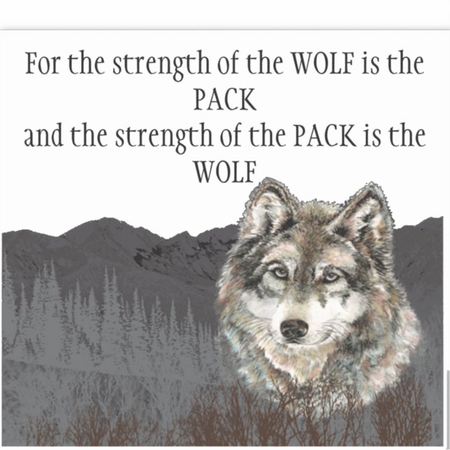 Inspirational Quote Grey Wolf Mountain Animal (Front)