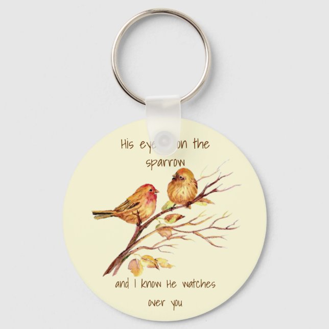 Inspirational quote His Eye is on the Sparrow, Key Ring (Front)