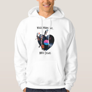 Inspirational Quote Hoodie for Music Lovers