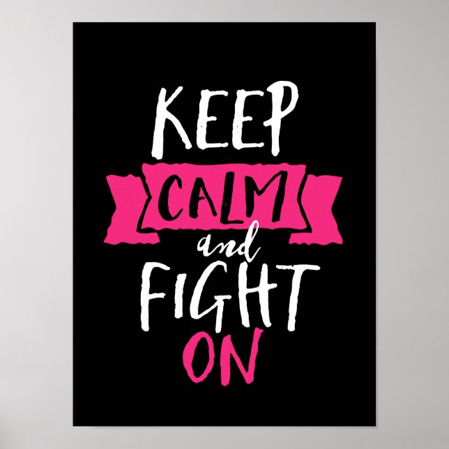 Inspirational Quote Keep Calm and Fight On Poster (Front)