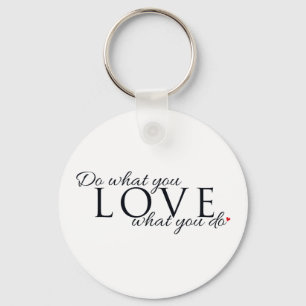 Inspirational Quote Key Ring