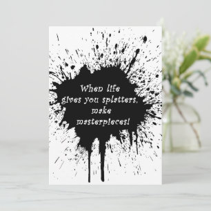 inspirational quote life splatter paint creativity thank you card
