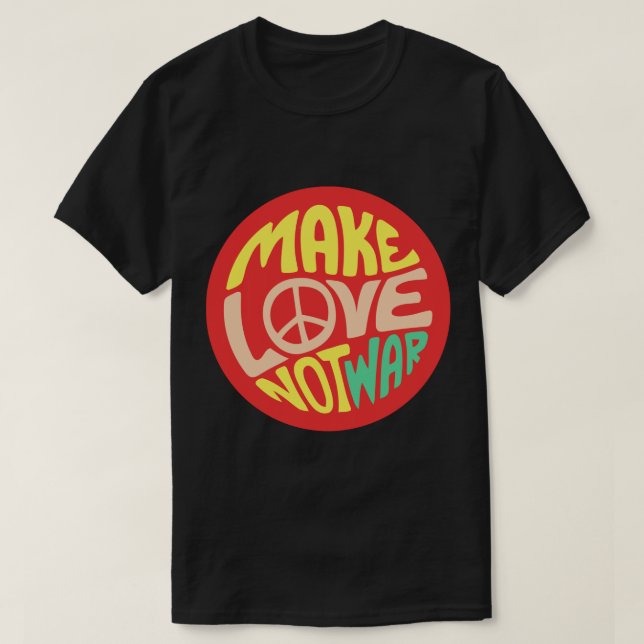 Inspirational Quote. Make love not war Sticker T-Shirt (Design Front)