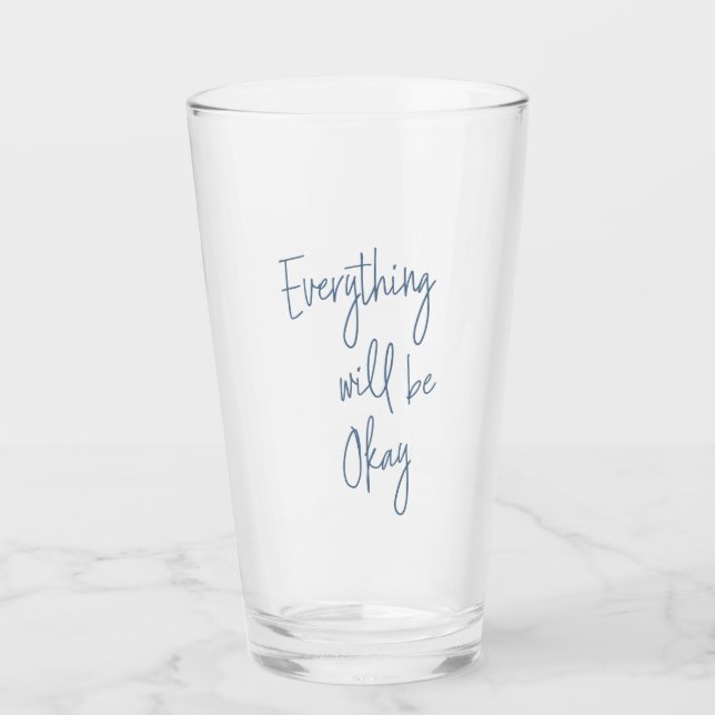 Inspirational Quote Minimalist Blue White Script Glass (Front)