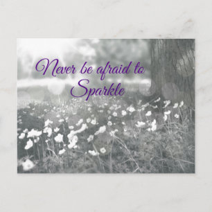 Inspirational Quote Never be Afraid to Sparkle Postcard