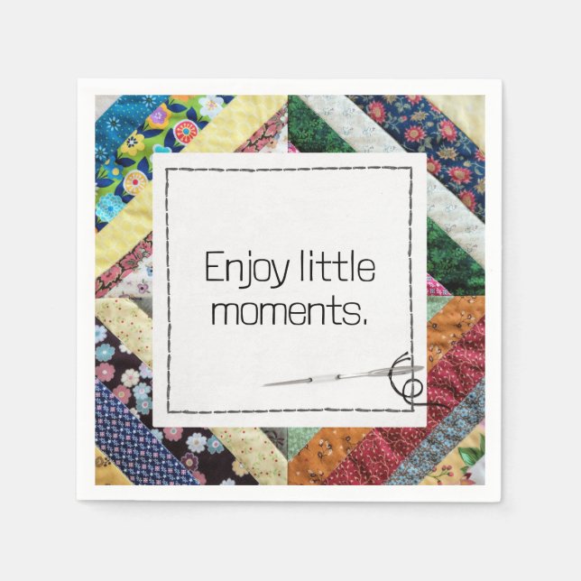 Inspirational Quote On a Handmade Quilt Napkin (Front)