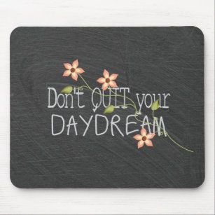 Inspirational Quote on Black Chalkboard Mouse Pad