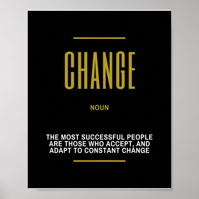 Inspirational Quote On Change Poster (Front)
