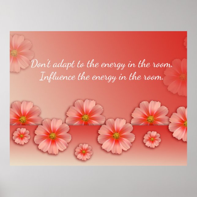 Inspirational Quote on Soft Peach & Pink Flowers Poster (Front)