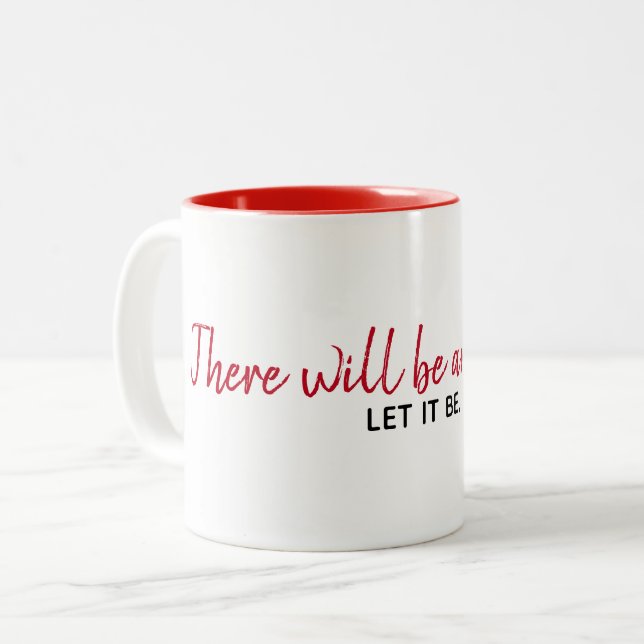 Inspirational Quote On White Two-Tone Coffee Mug (Front Left)