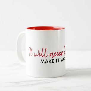 Inspirational Quote On White  Two-Tone Coffee Mug