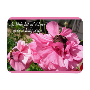 Inspirational Quote Pink Floral Flower Garden Magnet