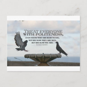Inspirational Quote -- Politeness Postcard