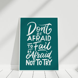 Inspirational Quote Poster "Don't be afraid"