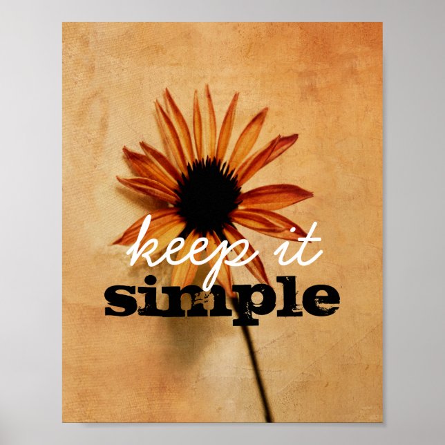 inspirational quote poster keep it simple flower (Front)