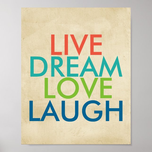 inspirational quote poster live dream love laugh (Front)
