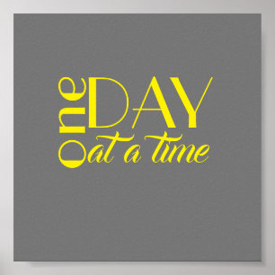 inspirational quote poster one day at a time