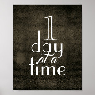 inspirational quote poster one day at a time