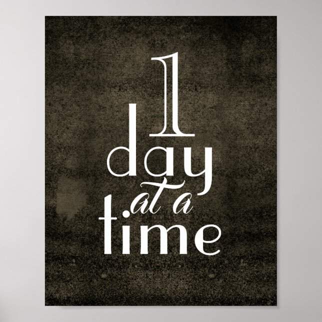 inspirational quote poster one day at a time (Front)