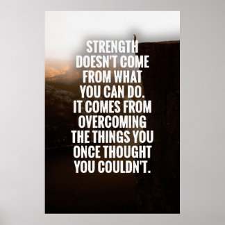 Inspirational quote print "Strength doesn't come