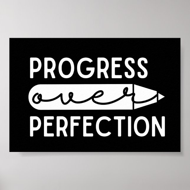 Inspirational Quote Progress Over Perfection Poster (Front)