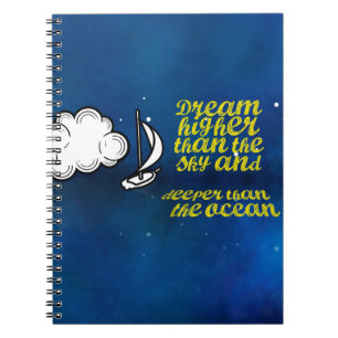 Inspirational Quote, Sailboat and Night sky Notebook
