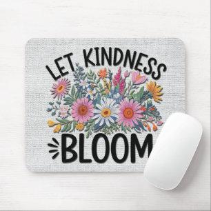 Inspirational Quote/Sayings/Flowers Mouse Pad