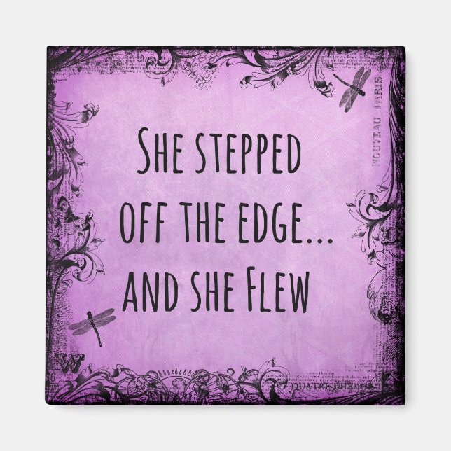 Inspirational Quote: She Stepped off the Edge and Magnet (Front)