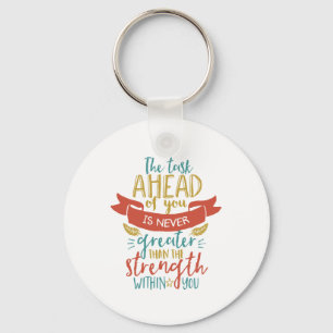 Inspirational Quote Strength Believe In Yourself Key Ring