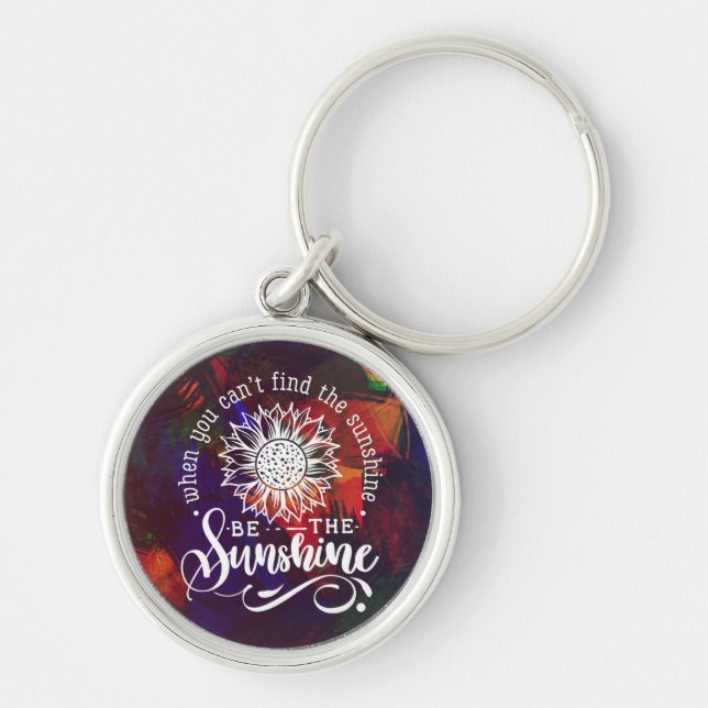 Inspirational Quote | Sunflower Key Ring (Front)