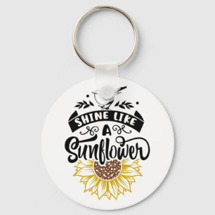 Inspirational Quote Sunflower Key Ring