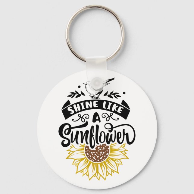 Inspirational Quote | Sunflower Key Ring (Front)