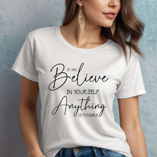 Inspirational quote T-Shirt