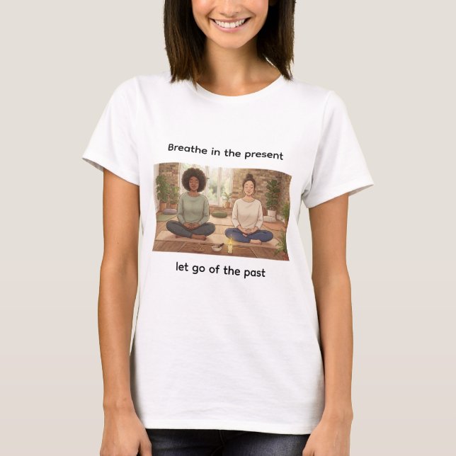Inspirational Quote T-Shirt (Front)