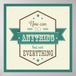 Inspirational quote typography poster