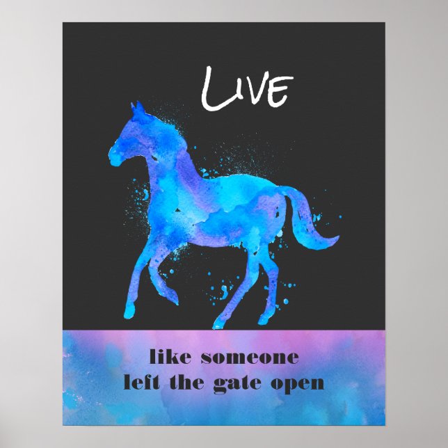 Inspirational Quote with a Horse Running Wild Poster (Front)