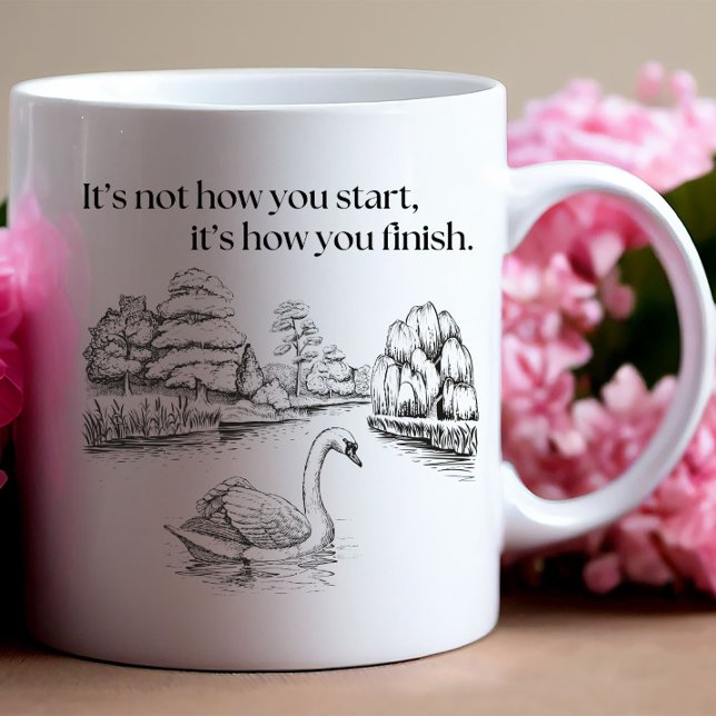 inspirational quote with swan  coffee mug (Creator Uploaded)