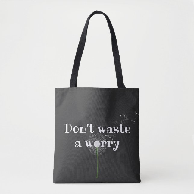Inspirational Quote With White Dandelion Tote Bag (Front)